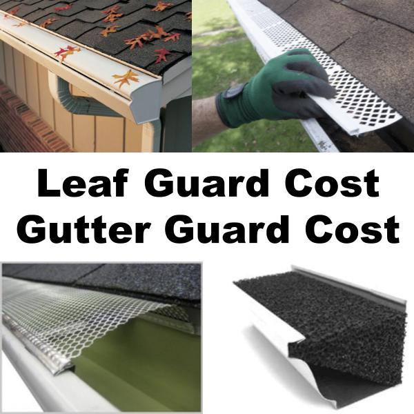 Leaf Guard Cost and Gutter Guard Costs – GutterBrush