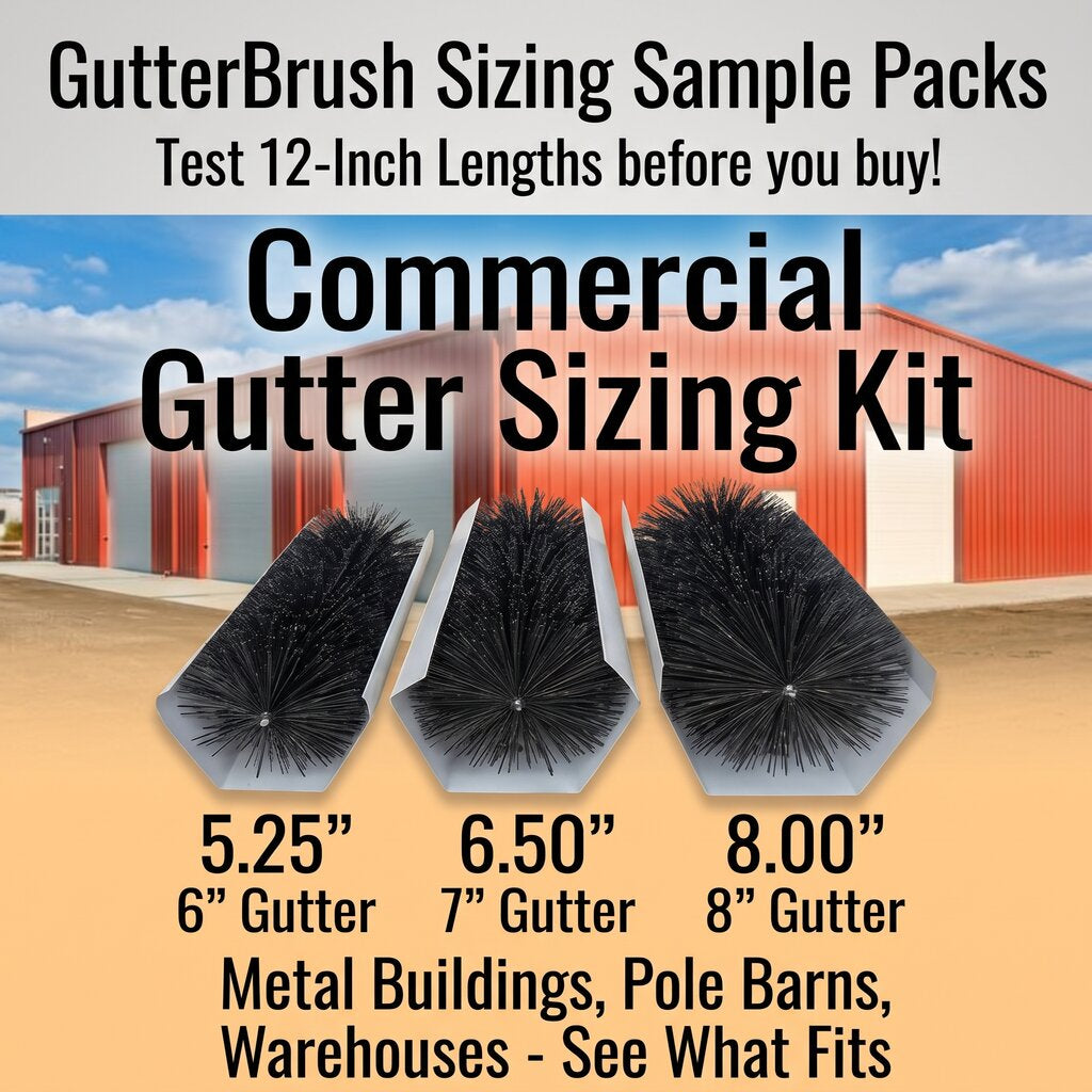 GutterBrush Commercial Sample Pack – 3 Sizes for Large Gutter Systems Metal Building | Post-Frame | Pole Barn | Industrial and Commercial Gutters