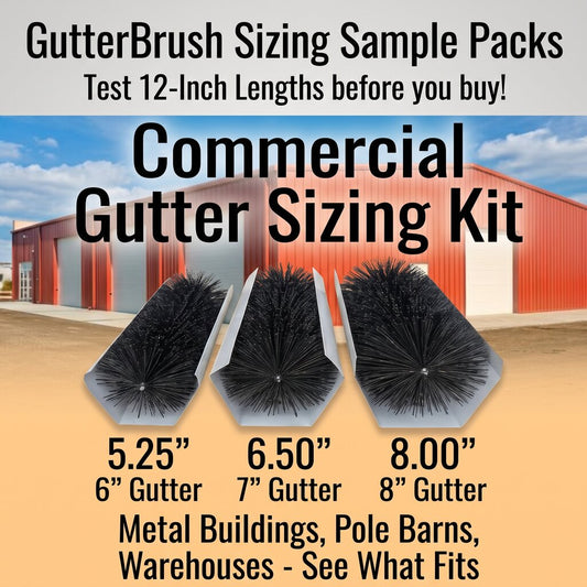 GutterBrush Commercial Sample Pack – 3 Sizes for Large Gutter Systems Metal Building | Post-Frame | Pole Barn | Industrial and Commercial Gutters