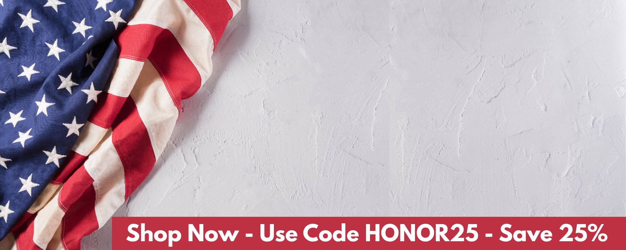 Use Code: HONOR25